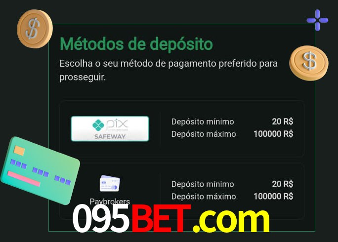 O cassino 095bet.com oferece uma grande variedade de métodos de pagamento